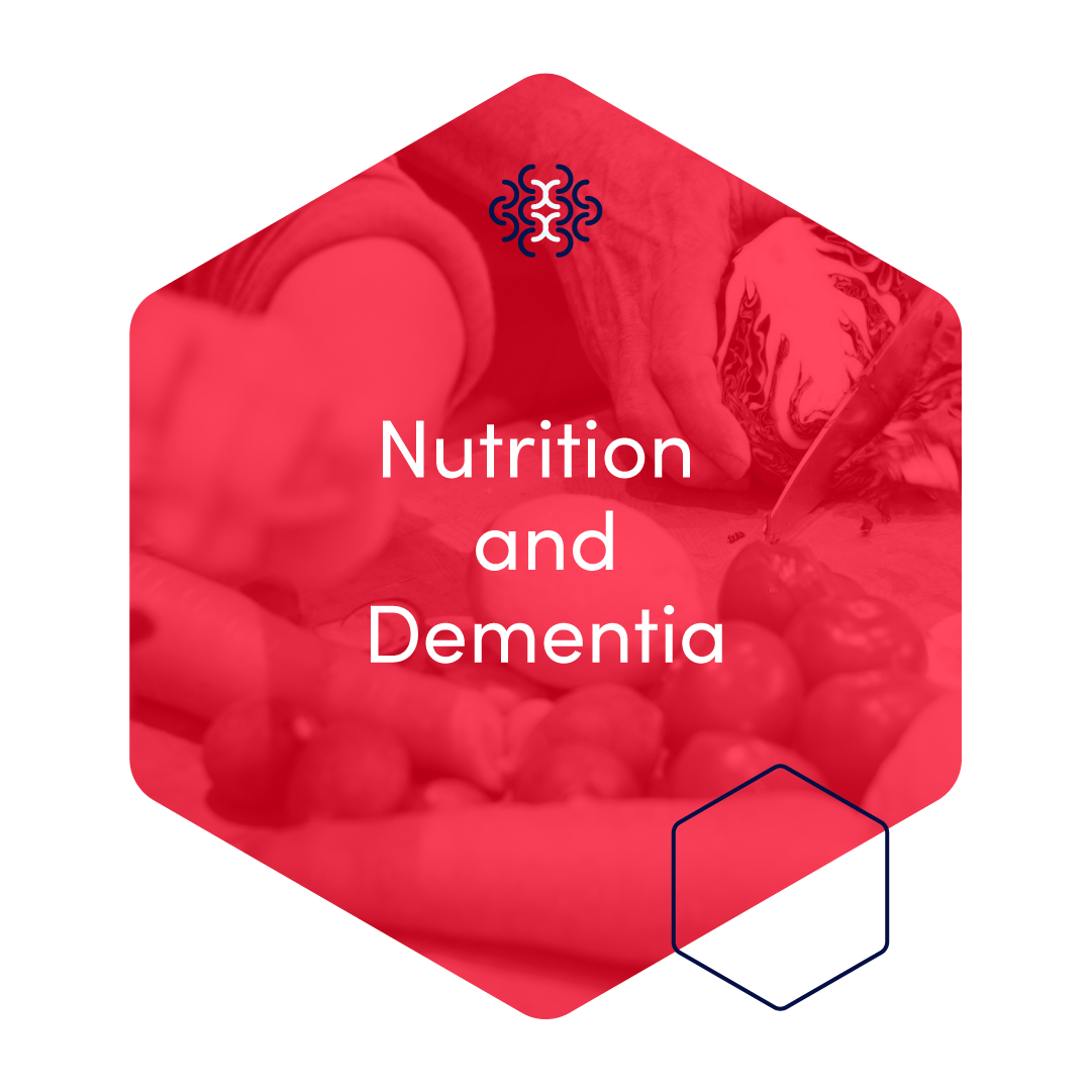 Nutrition and Dementia